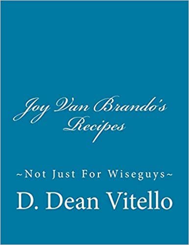 indir Joy Van Brando&#39;s Recipes: ~Not Just For Wiseguys~