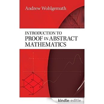 Introduction to Proof in Abstract Mathematics (Dover Books on Mathematics) [Kindle-editie]