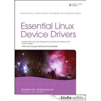 Essential Linux Device Drivers (Prentice Hall Open Source Software Development Series) [Kindle-editie]