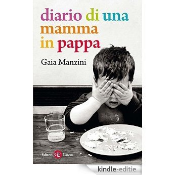 Diario di una mamma in pappa [Kindle-editie]