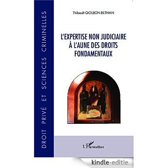 L'expertise non judiciaire à l'aune des droits fondamentaux (Droit privé et sciences criminelles) [Kindle-editie] beoordelingen