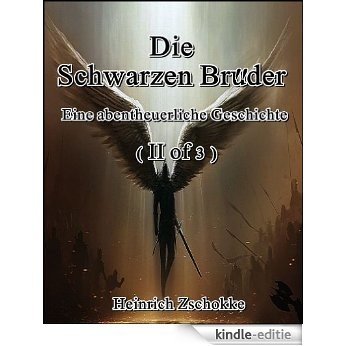 Die schwarzen Brüder. II. (of 3) (German Edition) (English Edition) [Kindle-editie]