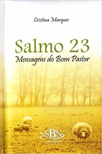 Salmo 23. Mensagens do Bom Pastor