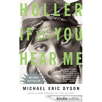 Holler If You Hear Me (2006) [Kindle-editie]