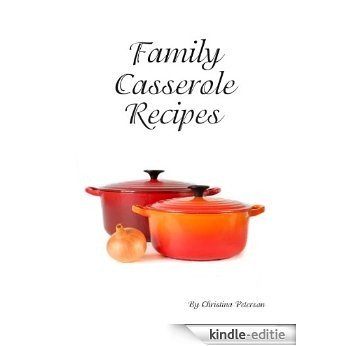Potato Pudding Casserole Recipes (Family Casserole Recipes Book 95) (English Edition) [Kindle-editie]