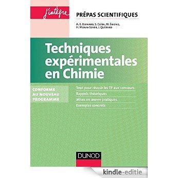Techniques expérimentales en Chimie - 2e éd. : Réussir les TP aux concours (Concours Ecoles d'ingénieurs) (French Edition) [Print Replica] [Kindle-editie]