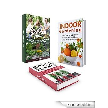Gardening Box Set: 20 Proven Lessons to Build Your Own Rain Garden. 25 Simple and Easy Gardening Tips on How to Successfully Grow Citrus Fruits, Clean ... plants, indoor gardening) (English Edition) [Kindle-editie]