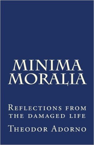 Minima Moralia