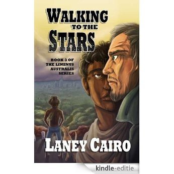 Walking to the Stars (English Edition) [Kindle-editie]