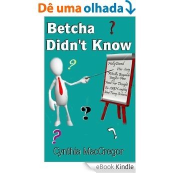 Betcha Didn't Know (English Edition) [eBook Kindle]