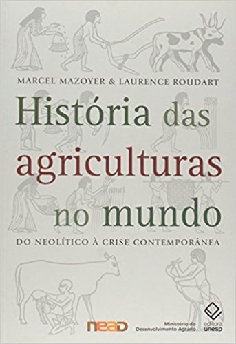 História das Agriculturas do Mundo
