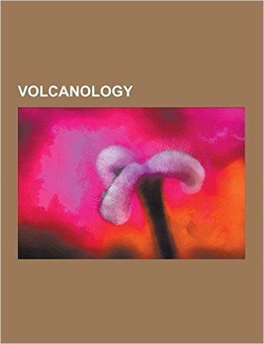 Volcanology: Volcano, Supervolcano, Batholith, Obsidian, Magma, Caldera, Volcanic Explosivity Index, Rhyolite, Pillow Lava, Air Tra