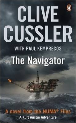 [The Navigator: NUMA Files #7] (By: Clive Cussler) [published: March, 2009]