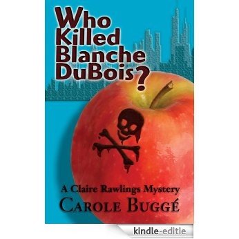 Who Killed Blanche DuBois? (English Edition) [Kindle-editie]