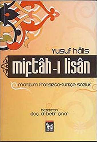 Miftah-ı Lisan: Manzum Fransızca-Türkçe Sözlük