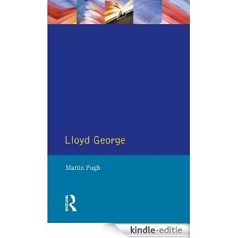 Lloyd George (Profiles In Power) [Kindle-editie]