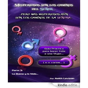 MISTERIOSOS SON LOS CAMINOS DEL SEÑOR... PARTE III (Spanish Edition) [Kindle-editie]