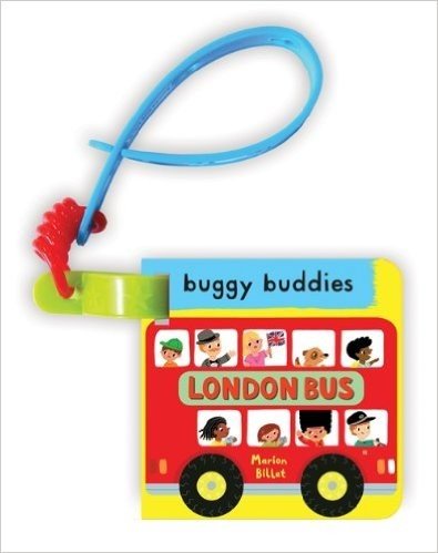 My First London Bus Buggy Buddy: A Crinkly Cloth Book for Babies!