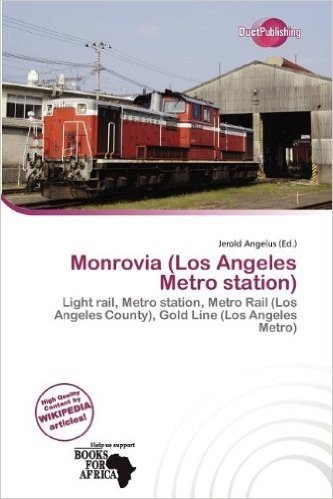 Monrovia (Los Angeles Metro Station)
