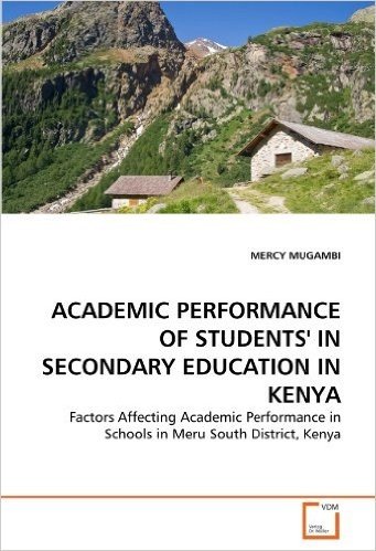 Academic Performance of Students' in Secondary Education in Kenya