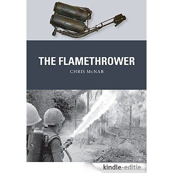 The Flamethrower (Weapon) [Kindle-editie]