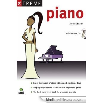 Xtreme Piano (Xtreme (Warner Brothers)) [Kindle uitgave met audio/video]