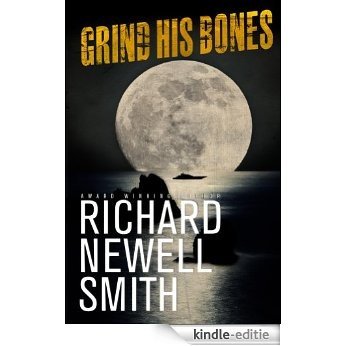 Grind His Bones (Jack Scully Thrillers Book 2) (English Edition) [Kindle-editie]