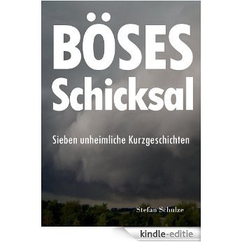 Böses Schicksal (German Edition) [Kindle-editie]