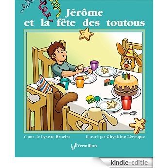 Jérôme et la fête des toutous [Kindle-editie] beoordelingen