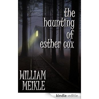 The Haunting of Esther Cox (English Edition) [Kindle-editie]