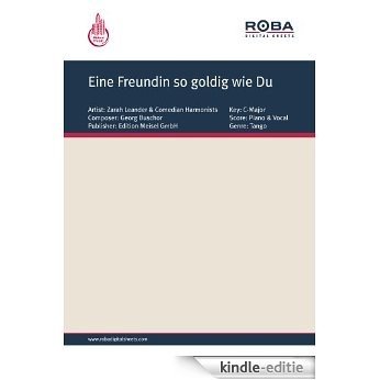 Eine Freundin so goldig wie Du (German Edition) [Kindle-editie]