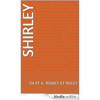 Shirley (French Edition) [Kindle-editie]