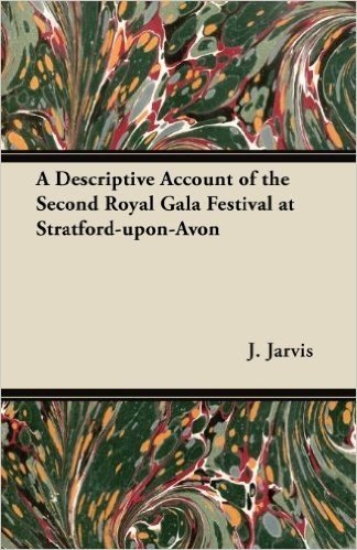 A Descriptive Account of the Second Royal Gala Festival at Stratford-Upon-Avon baixar