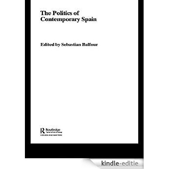 The Politics of Contemporary Spain (Routledge/Canada Blanch Studies on Contemporary Spain) [Kindle-editie] beoordelingen