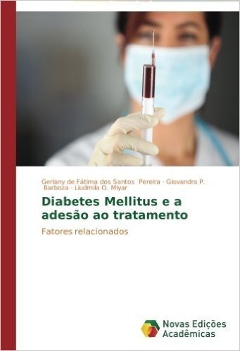 Diabetes Mellitus E a Adesao Ao Tratamento