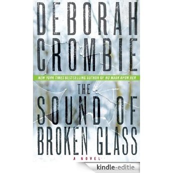 The Sound of Broken Glass: A Novel (Duncan Kincaid / Gemma James) [Kindle-editie]