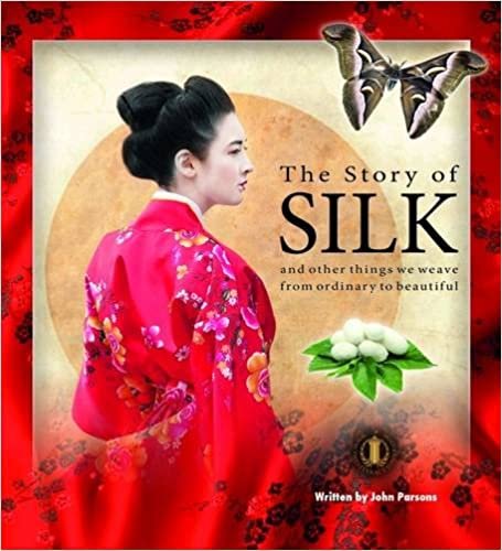 indir The Story of Silk (The Literacy Tower)