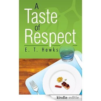 A Taste of Respect (English Edition) [Kindle-editie]