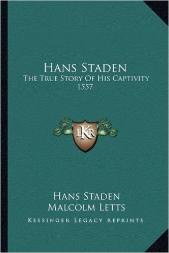 Hans Staden: The True Story of His Captivity 1557 baixar