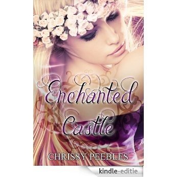 Enchanted Castle - A Novelette (The Enchanted Castle Series Book 1) (English Edition) [Kindle-editie]