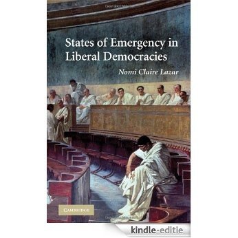 States of Emergency in Liberal Democracies [Kindle-editie]