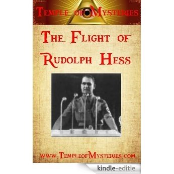 The Flight of Rudolf Hess (English Edition) [Kindle-editie]