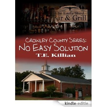 No Easy Solution (Crowley County Series Book 1) (English Edition) [Kindle-editie]