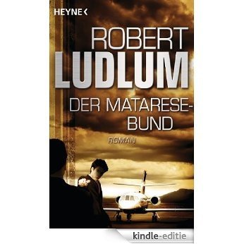 Der Matarese-Bund: Roman (German Edition) [Kindle-editie] beoordelingen