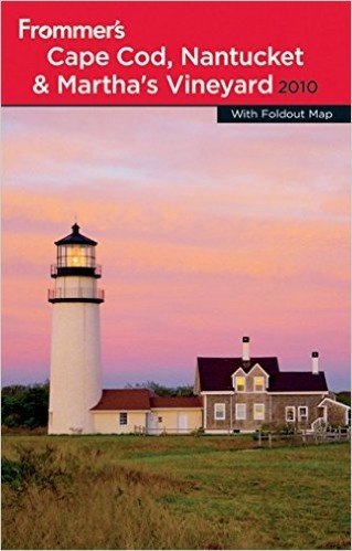 Frommer's Cape Cod, Nantucket & Martha's Vineyard [With Fold-Out Map]
