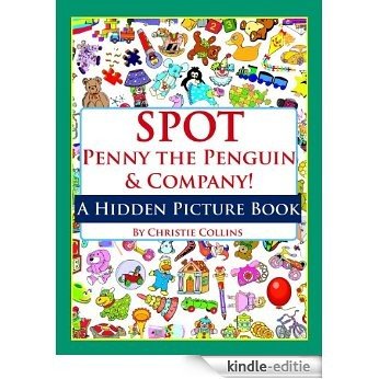 Spot Penny the Penguin & Company: Toys! (A Hidden Picture Book) (English Edition) [Kindle-editie]