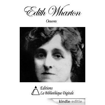 Oeuvres de Edith Wharton (French Edition) [Kindle-editie]