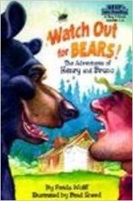 Watch Out for Bears: The Adventures of Henry and Bruno