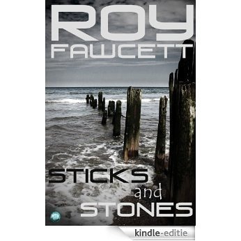 Sticks and Stones (English Edition) [Kindle-editie]