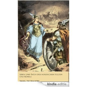 Swava, die Walküre (Leben und Taten der nordischen Helden und Könige 8) (German Edition) [Kindle-editie]